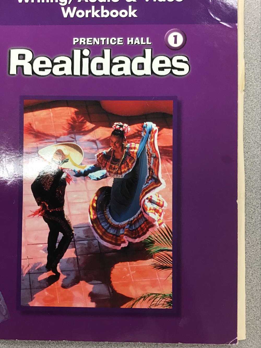 Prentice Hall Spanish Realidades Writing, Audio and Video Workbook Level 1 First Edition 2004c