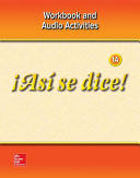 ¡Así se dice! Level 1A, Workbook and Audio Activities