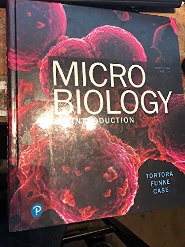 Microbiology An Introduction Thirteenth Edition C. 9780134774305 0134774302