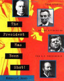The President Has Been Shot!