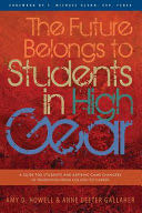 The Future Belongs to Students in High Gear