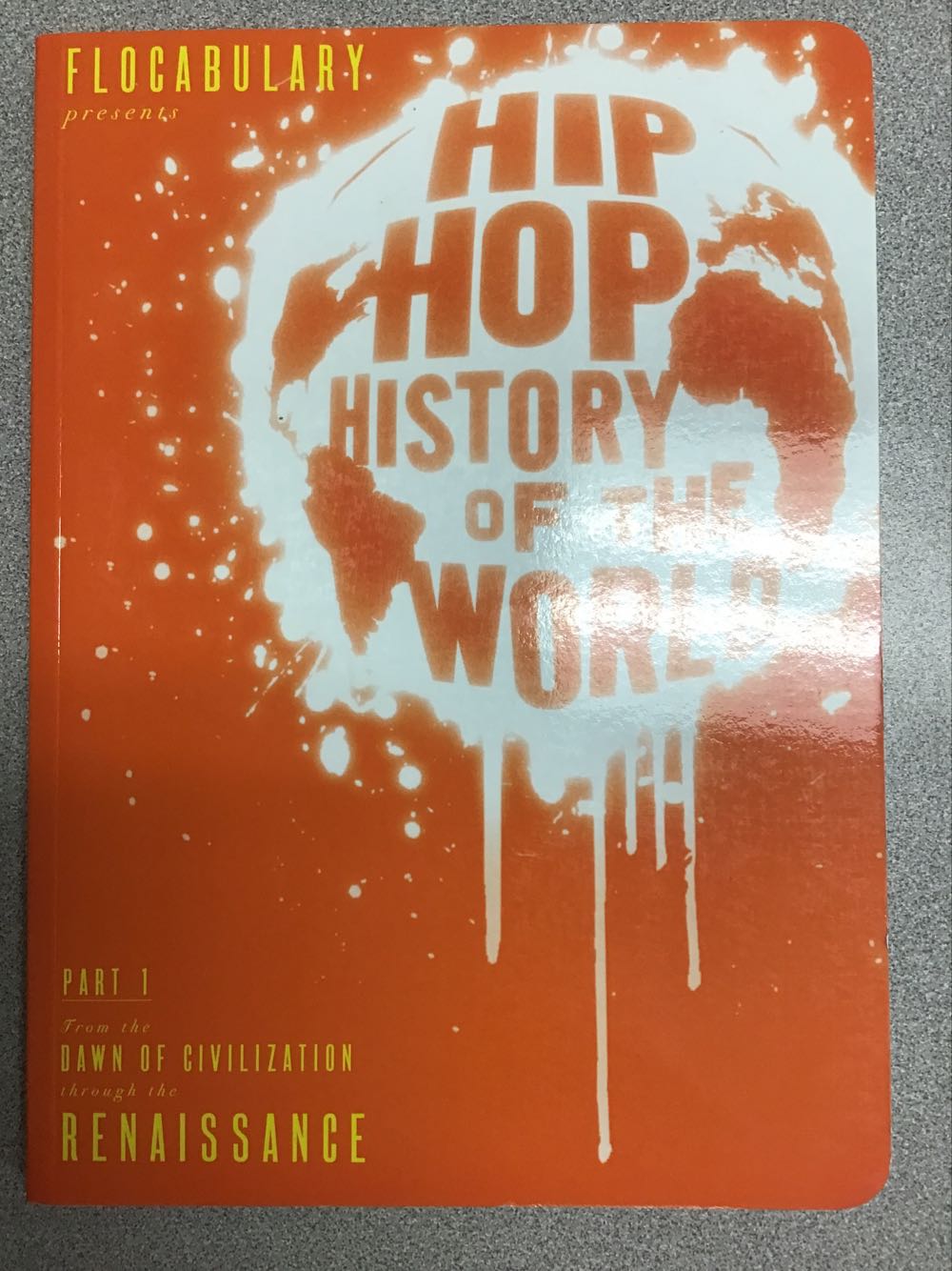 Flocabulary Presents The Hip-hop History of the World