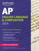 Kaplan AP English Language & Composition 2014