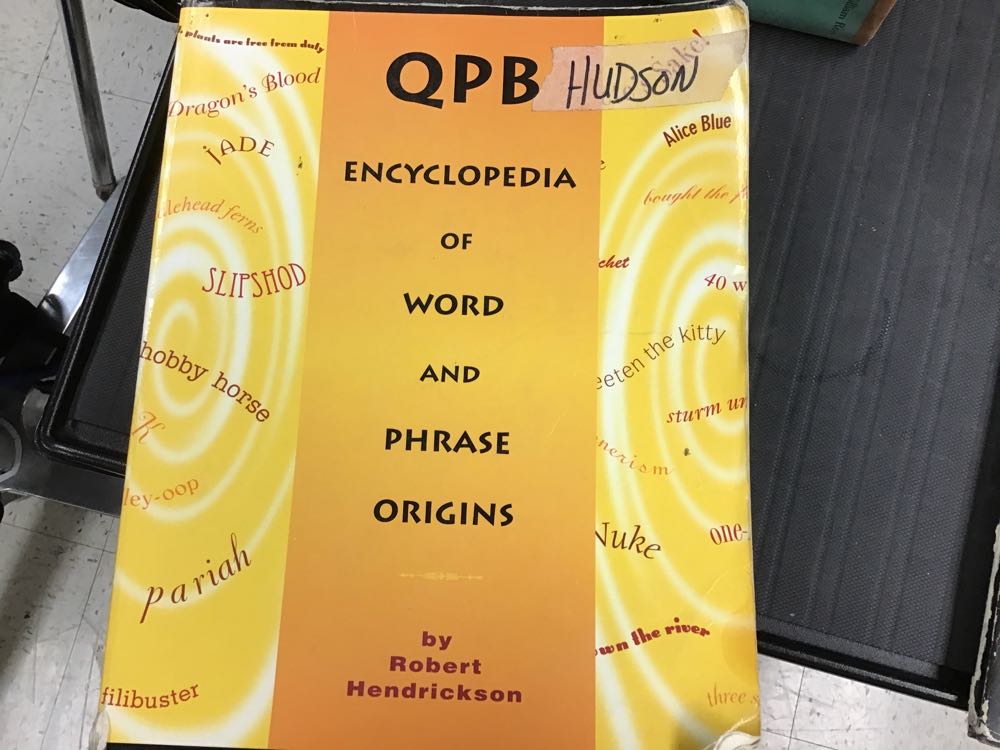 Q P B Encyclopedia Of Word And Phrase Origins