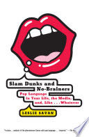Slam Dunks and No-Brainers