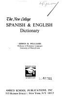The New College Spanish & English Dictionary