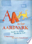 AA Is for Aardvark - Mark Shulman (Sterling Publishing Company, Inc.) book collectible [Barcode 9781402728716] - Main Image 1