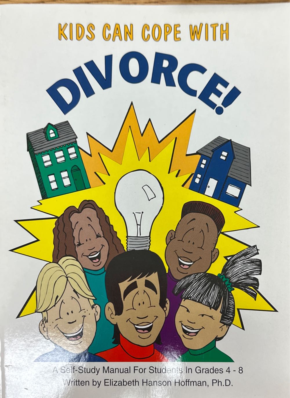 Kids Can Cope with Divorce!