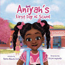 Aniyah’s First Day of School - Raven Hawes (Mekayle’s Mathematics Solutions) book collectible [Barcode 9781087955841] - Main Image 1