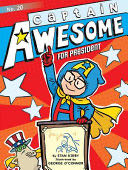 Captain Awesome for President - Stan Kirby (Little Simon) book collectible [Barcode 9781534420830] - Main Image 1