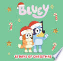 Bluey: 12 Days of Christmas - Penguin Young Readers (Penguin) book collectible [Barcode 9780593661420] - Main Image 1
