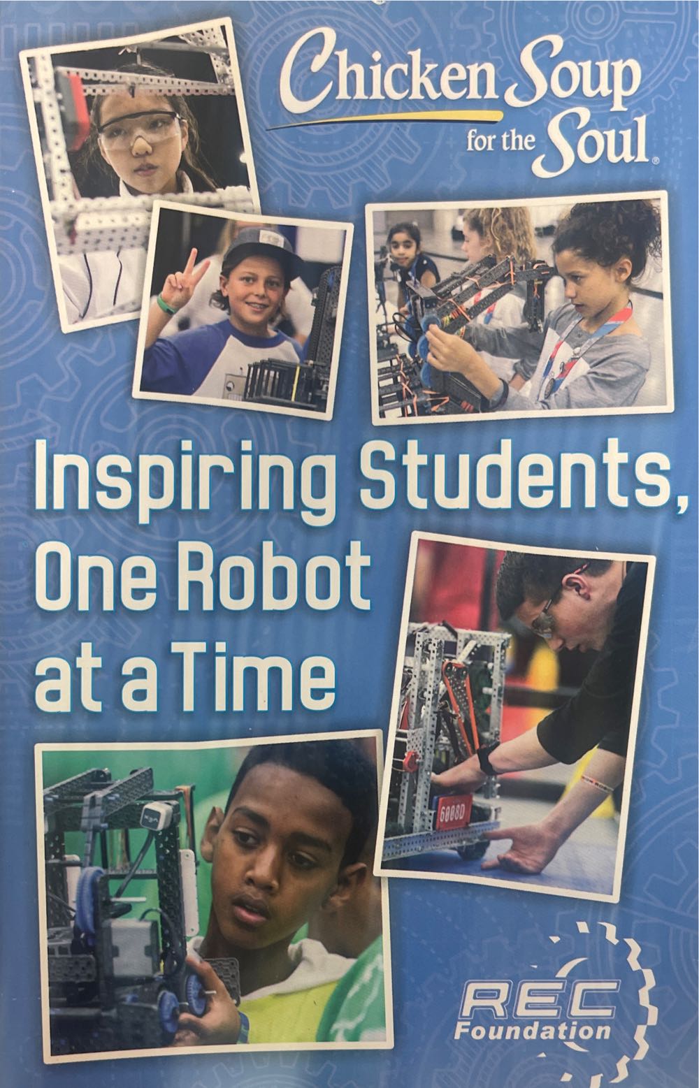 Inspiring Students, One Robot at a Time - Rec Foundation book collectible [Barcode 9780998842790] - Main Image 1