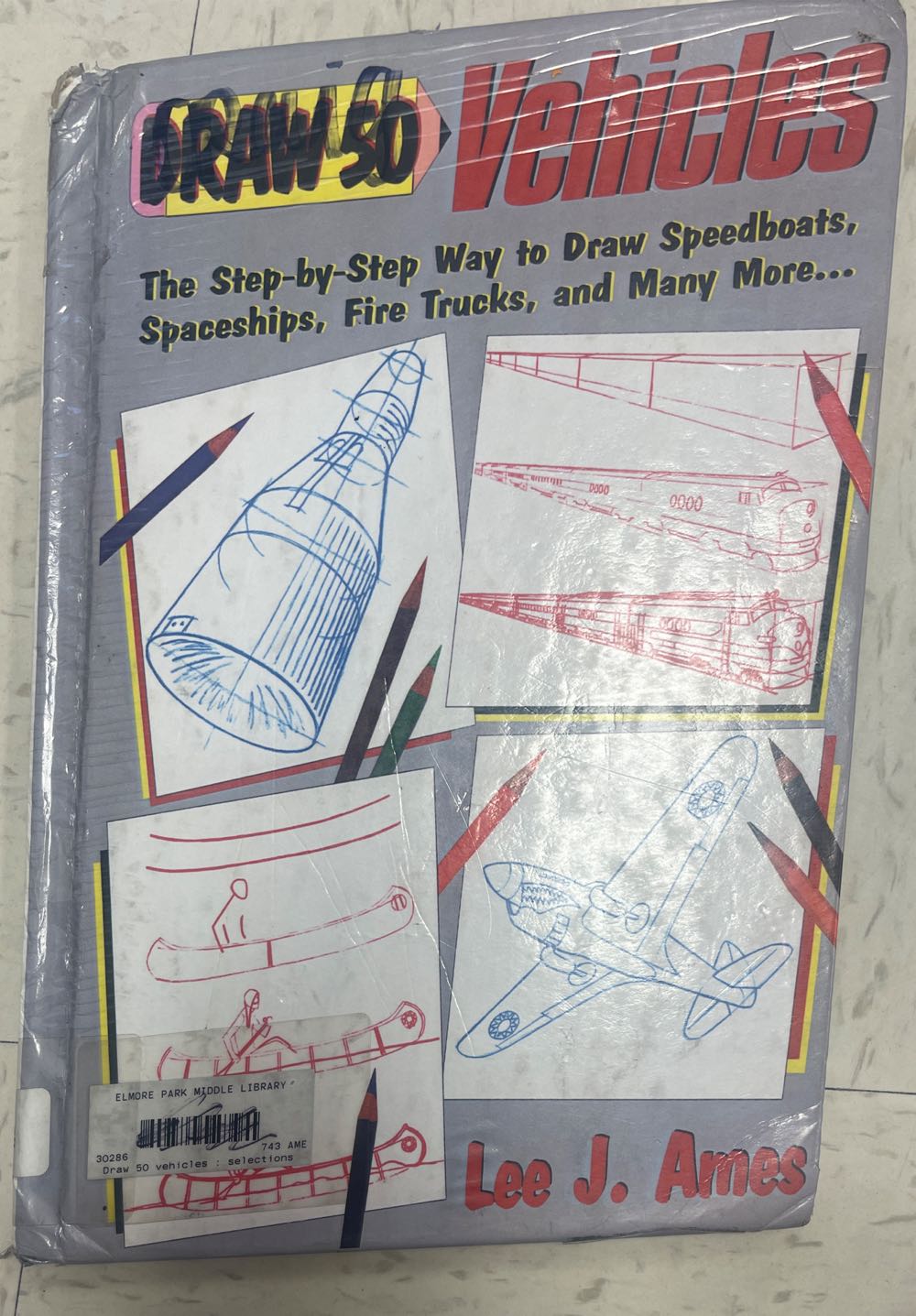 Draw Vehicles - Lee J Ames book collectible [Barcode 9780329049522] - Main Image 1