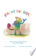 Enjoy the Ride! A Book to Help Understand and Cope with Feelings - Kate Stark, Phd (Kate Stark) book collectible [Barcode 9781736291306] - Main Image 1