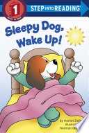 Sleepy Dog, Wake Up!