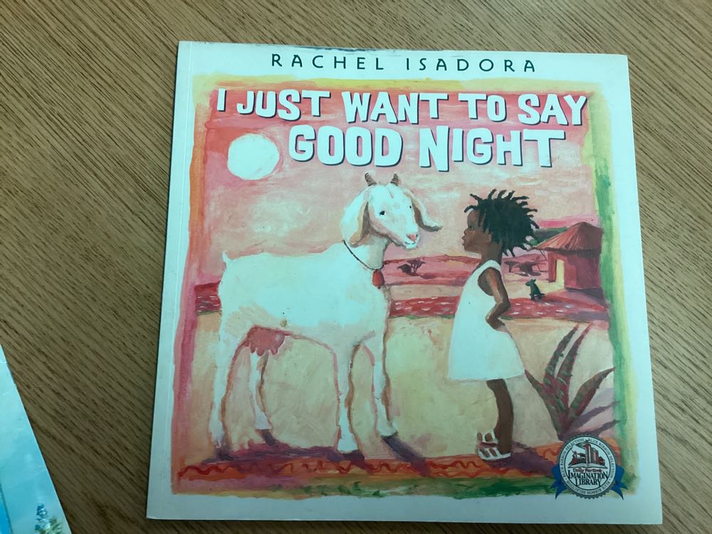 I Just Want To Say Goodnight - Rachel Isadora book collectible - Main Image 1