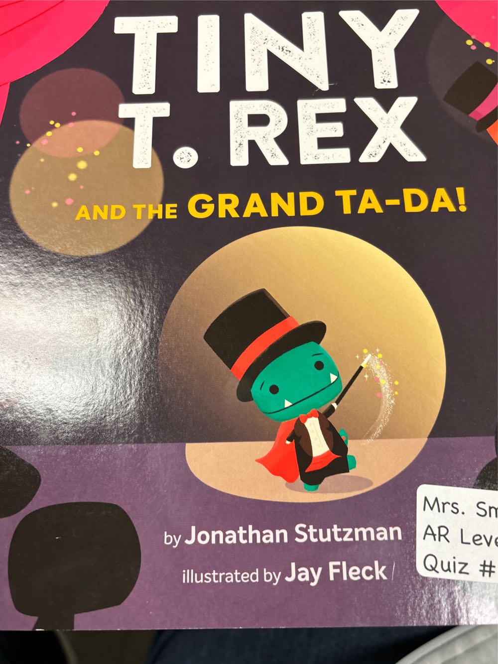 Tiny T. Rex and the Grand Ta-da!