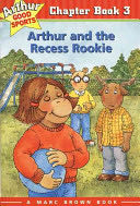 Arthur and the Recess Rookie - Marc Brown (Little, Brown Books for Young Readers) book collectible [Barcode 9780316121057] - Main Image 1