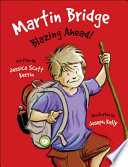 Martin Bridge Blazing Ahead!