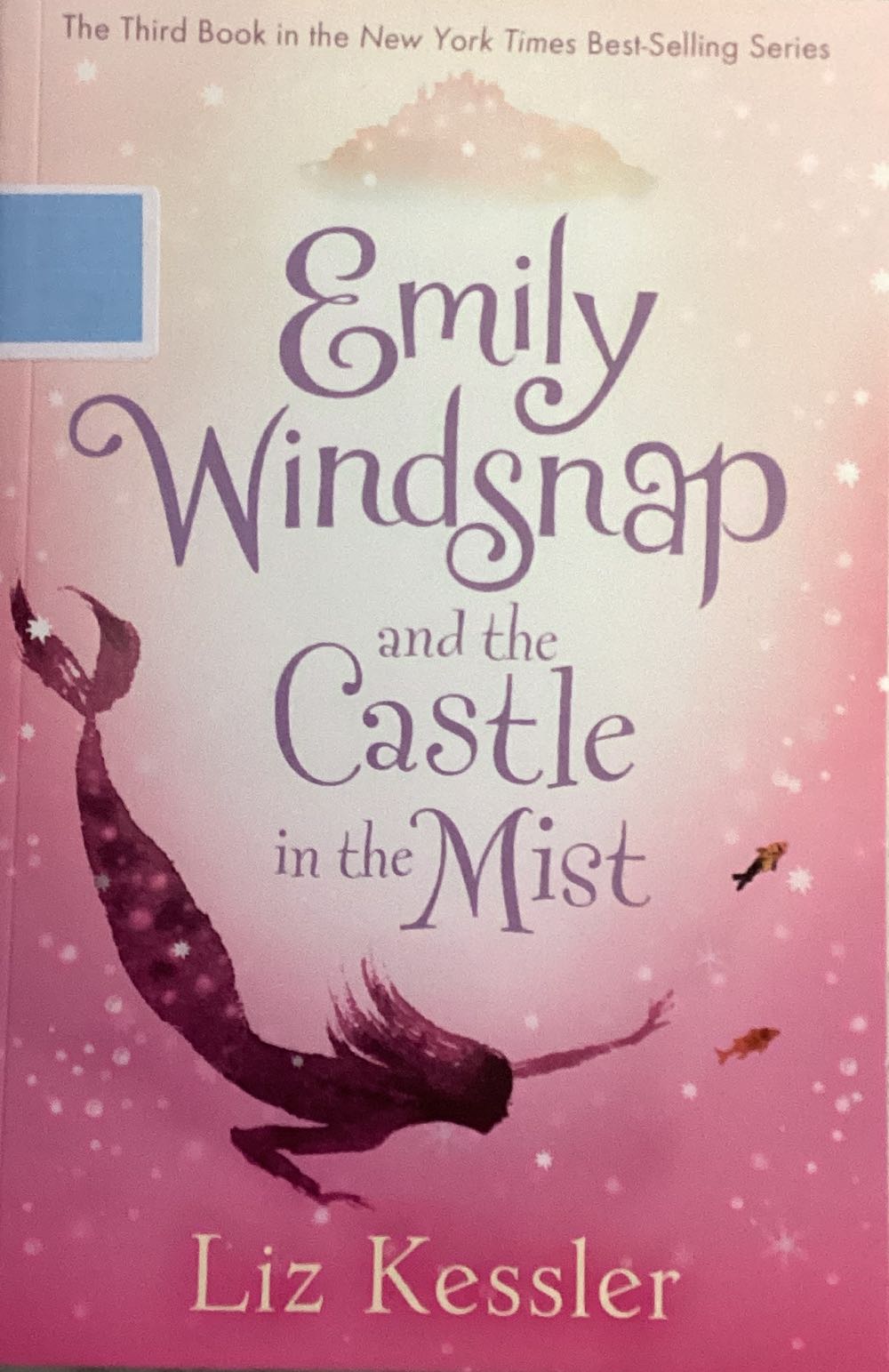Emily Wind Snap And The Castle In The Mist - Liz Kessler book collectible [Barcode 9781536212433] - Main Image 1