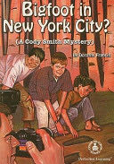 Bigfoot in New York City? - Dorothy Brenner Francis (Perfection Learning) book collectible [Barcode 9780789151315] - Main Image 1