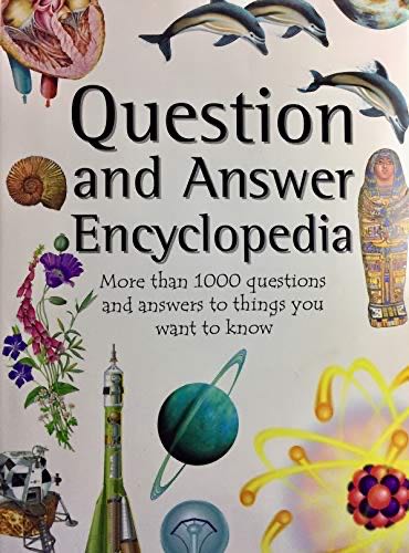 Encyclopedia Of Questions And Answers