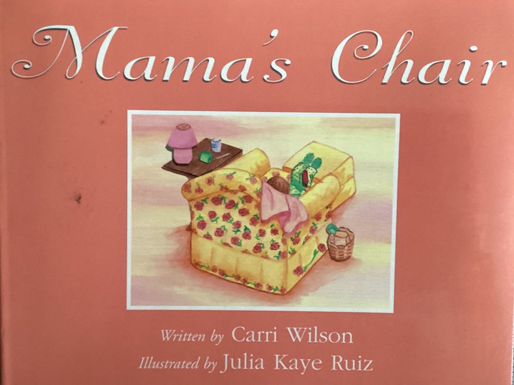 Mama’s Chair