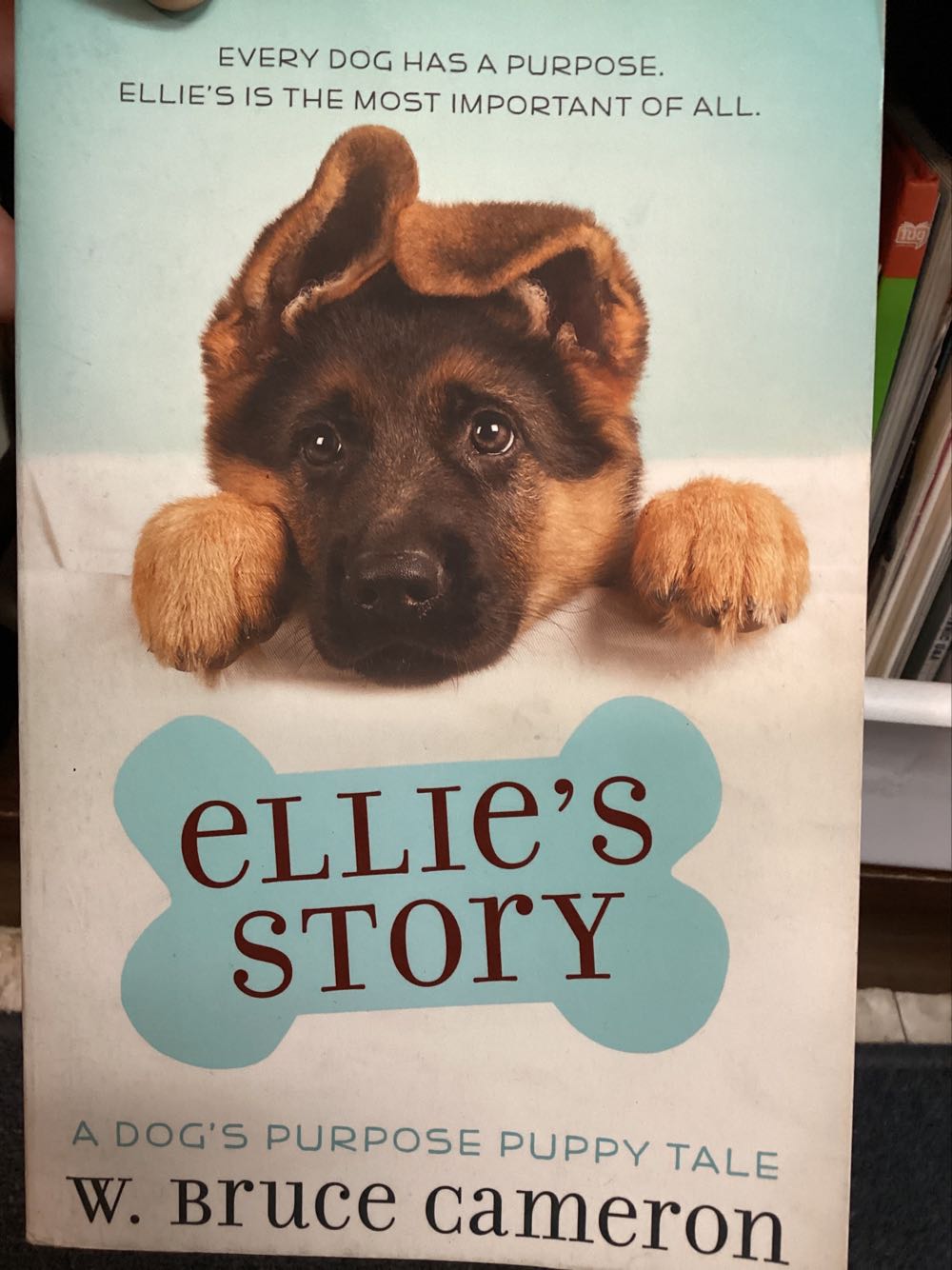 Ellie’s Story A Dog’s Purpose Puppy Tail - W. Bruce Cameron book collectible [Barcode 9781250259554] - Main Image 1
