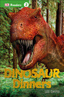 DK Readers L2: Dinosaur Dinners - Lee Davis (National Geographic Books) book collectible [Barcode 9781465434920] - Main Image 1