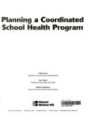 Planning a Coordinated School Health Program - Judy R. Jonas book collectible [Barcode 9780078261497] - Main Image 1