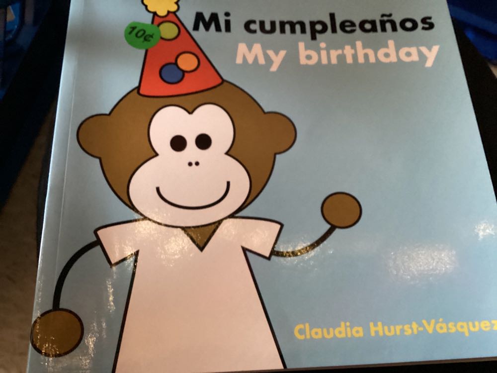 Mi Cumpleaños/ My Birthday
