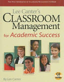 Lee Canter’s Classroom Management for Academic Success - Lee Canter book collectible [Barcode 9781935249016] - Main Image 1