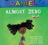Dyamonde Daniel: Almost Zero By Nikki Grimes