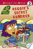 Reggie’s Secret Admirer