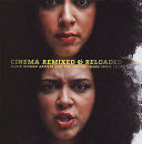 Cinema Remixed & Reloaded