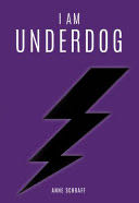 I Am Underdog - Anne Schraff book collectible [Barcode 9781680218978] - Main Image 1
