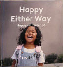 Happy Either Way