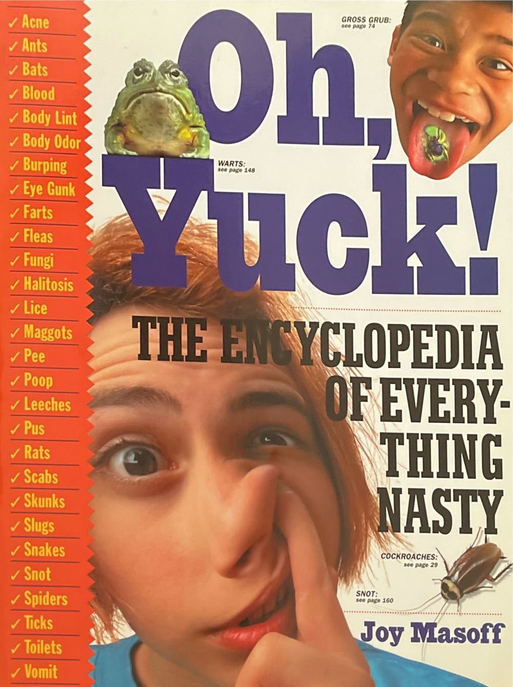 Oh, Yuck! The Encyclopedia Of Everything Nasty