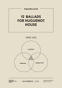 12 Ballads for Huguenot House