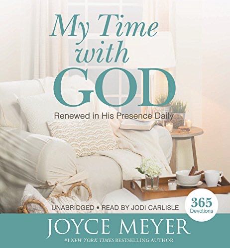 My Time With God: Renewed In His Presence Daily