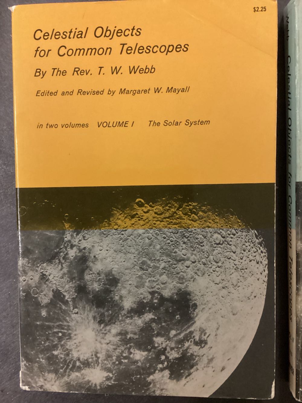 Celestial Objects For Common Telescopes Vol I The Solar System