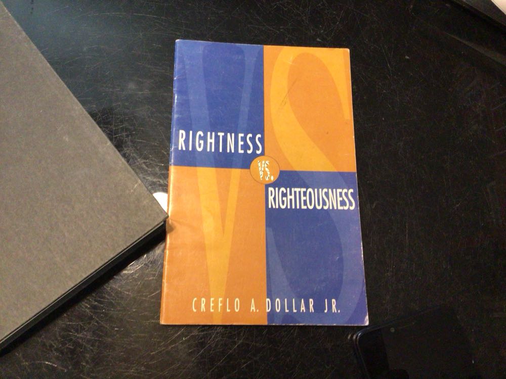 Rightness Vs. Righteousness