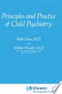 Principles and Practice of Child Psychiatry