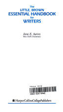 The Little, Brown Essential Handbook for Writers