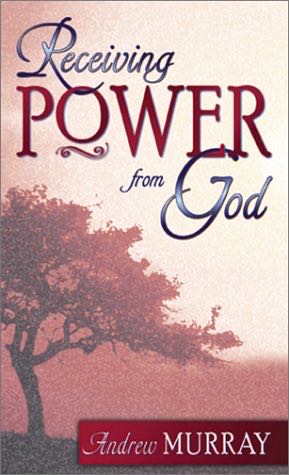 Receiving Power From God