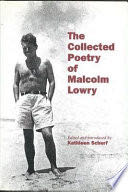 The Collected Poetry of Malcolm Lowry
