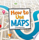 How to Use Maps