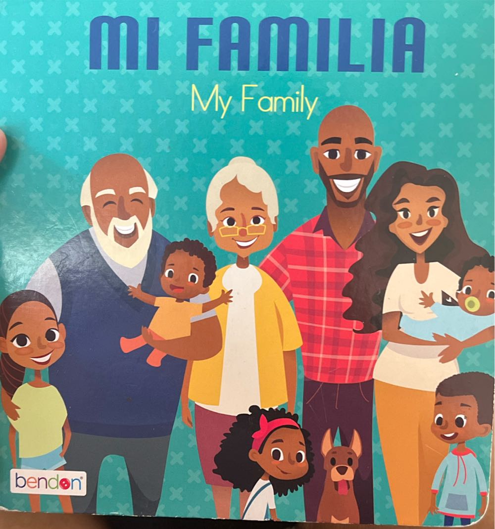 Mi Familia/ My Family