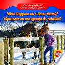 What Happens at a Horse Farm? / ¿Qué pasa en una granja de caballos?