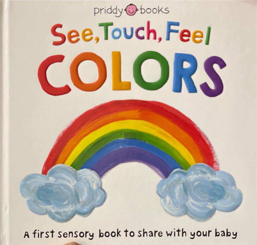 See, Touch, Feel: Colors